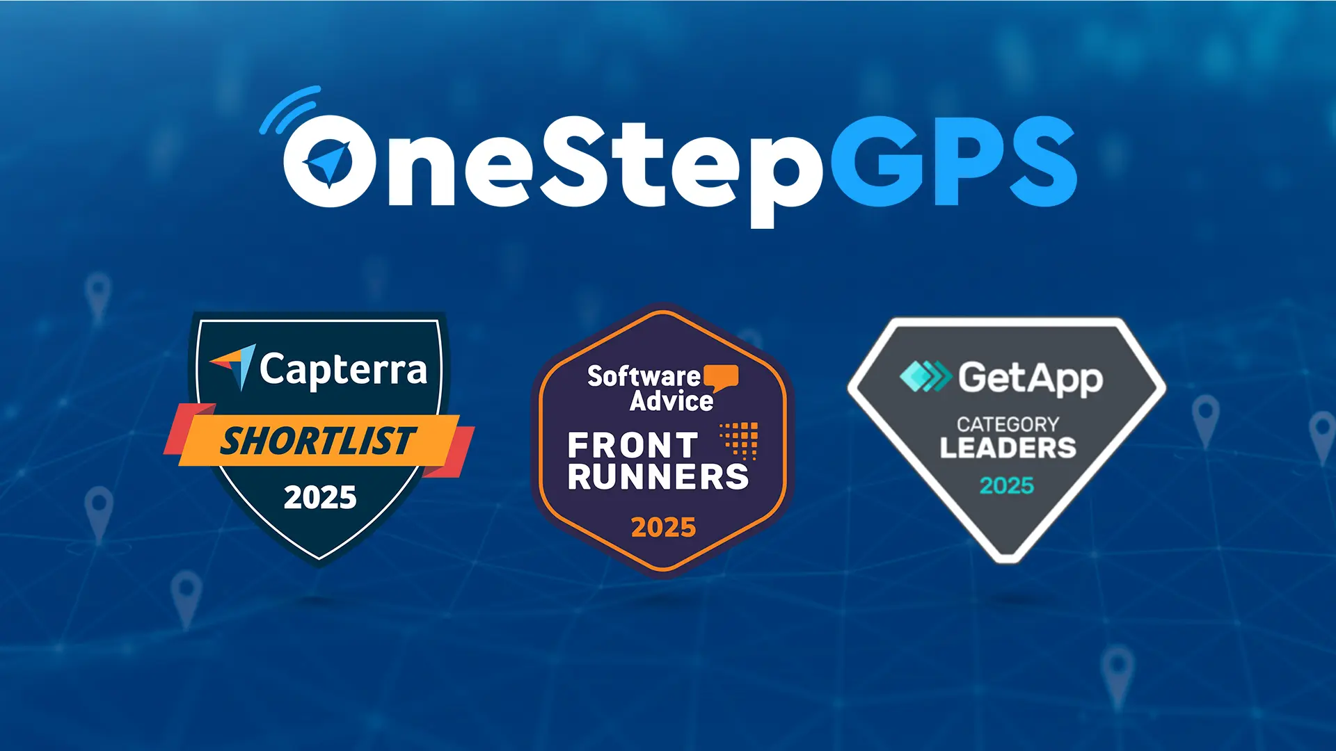 One Step GPS logo displayed alongside Capterra, Software Advice, and GetApp awards for 2025, showcasing its industry recognition.