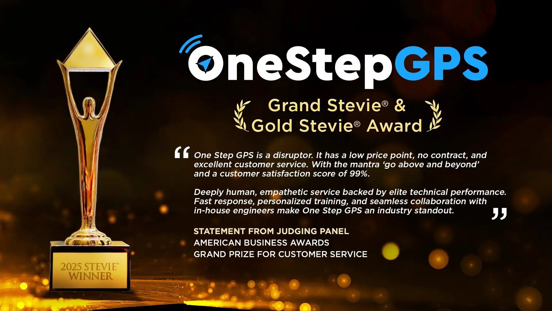 One Step GPS Grand Stevie and Gold Stevie Award trophies recognizing excellence in customer service